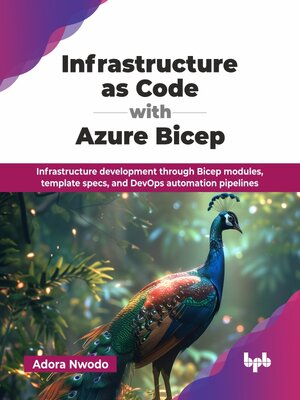 cover image of Infrastructure as Code with Azure Bicep